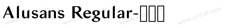 Alusans Regular字体转换 Alusans Regular字体转换